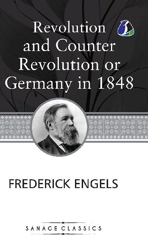 Revolution and Counter-Revolution; Or, Germany in 1848 (Hardcover Library Edition)
