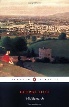 Middlemarch (Penguin Classics) - George Eliot
