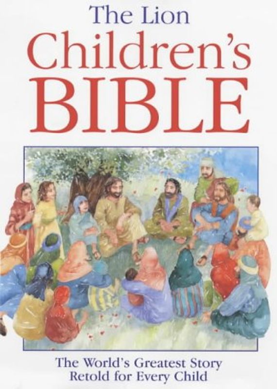 The Lion Children's Bible - Alexander, Pat