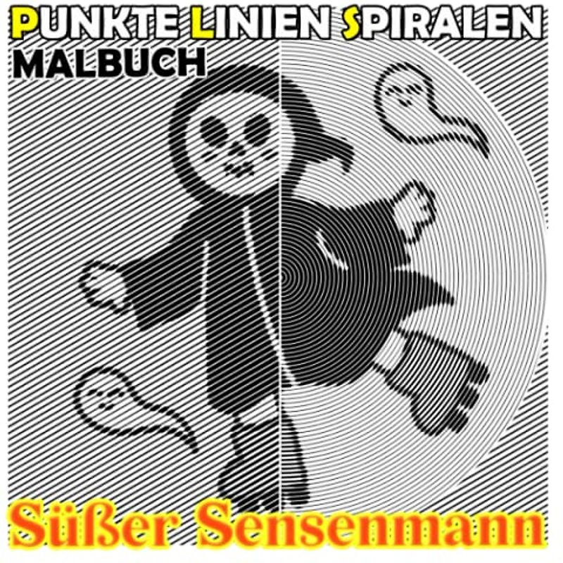 Süßer Sensenmann Punkte Linien Spiralen Malbuch: Genießen Sie die Malzeit mit 30 dunklen Bildern im Inneren | Gag Geschenke | White Elephant Geschenke | Stressabbau-Geschenke | Weihnachtsgeschenke