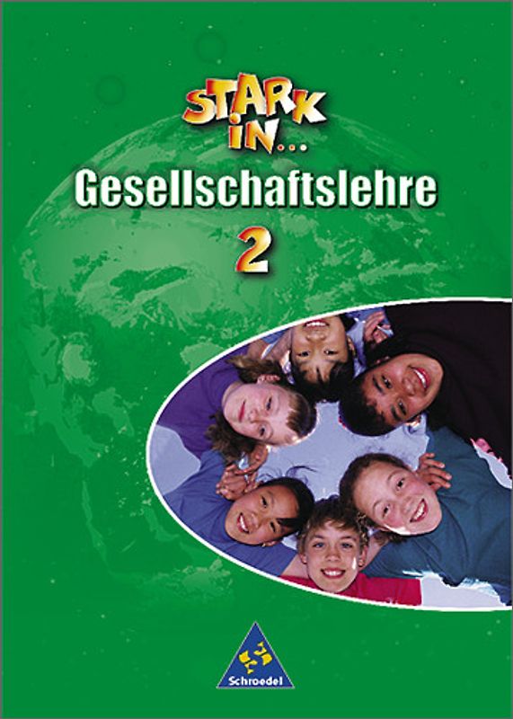 Stark in ... Gesellschaftslehre / Stark in ... Gesellschaftslehre - Ausgabe 2000