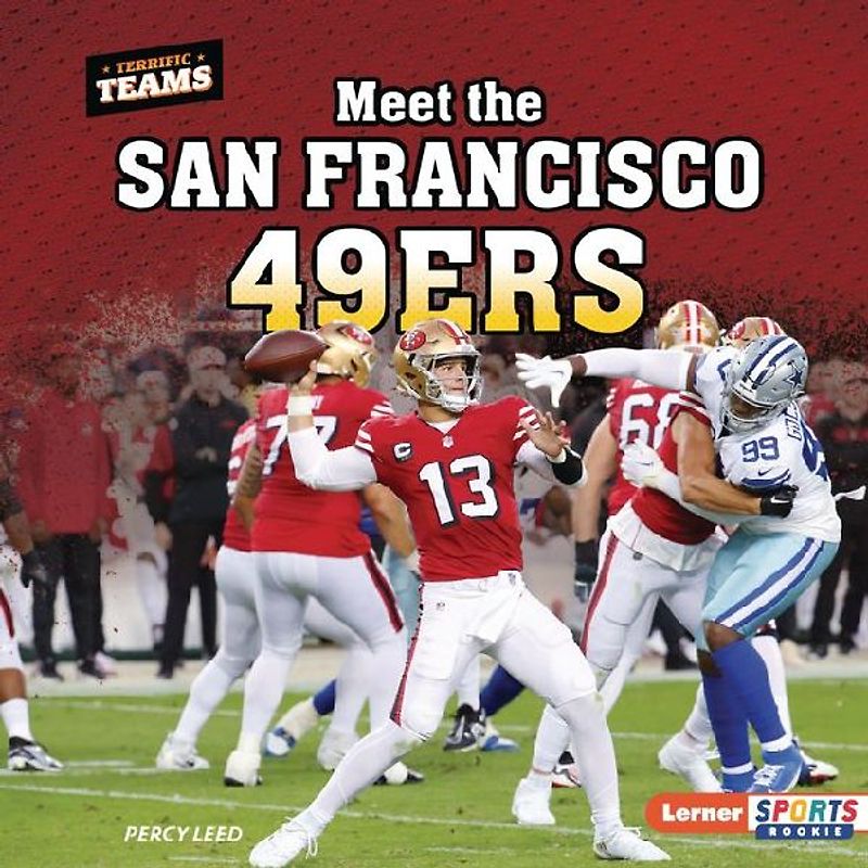 Meet the San Francisco 49ers