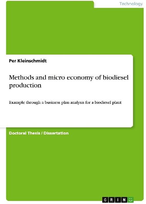 Methods and micro economy of biodiesel production