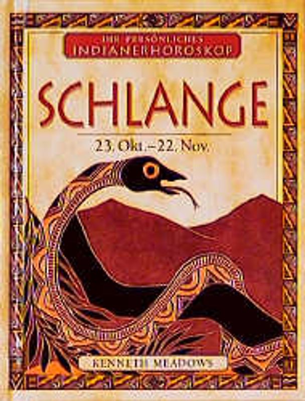 Dein persönliches Indianerhoroskop / Schlange