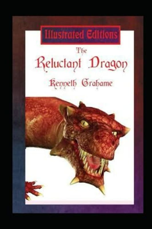 The Reluctant Dragon Illustrated