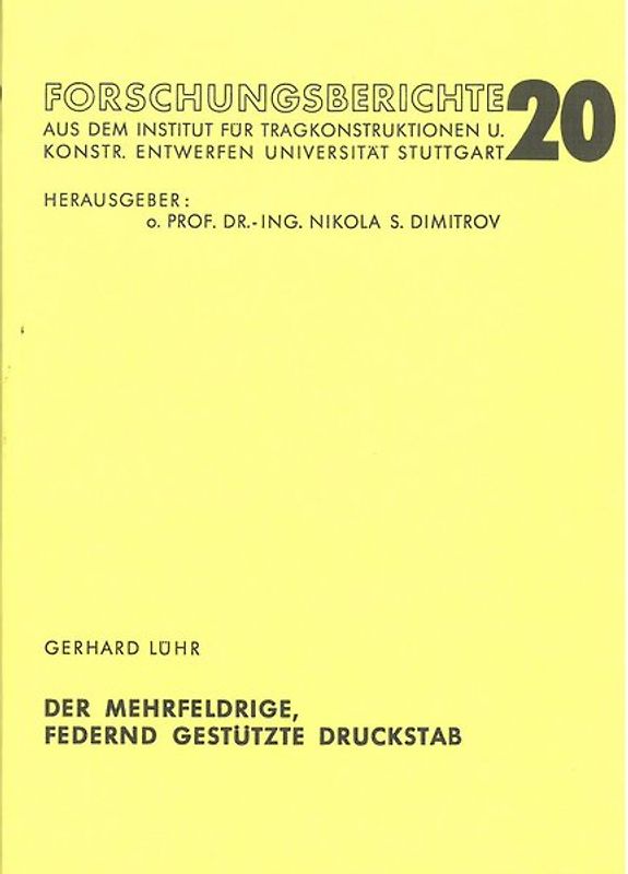 Der mehrfeldrige, federnd gestützte Druckstab