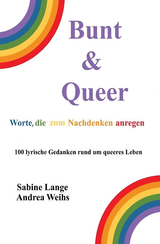 Bunt &amp; Queer - Worte, die zum Nachdenken anregen