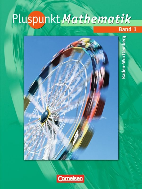 Pluspunkt Mathematik - Baden-Württemberg - Bisherige Ausgabe / Band 1 - Schülerbuch