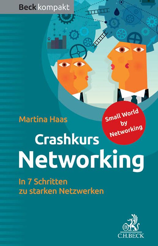 Crashkurs Networking. In 7 Schritten zu starken Netzwerken