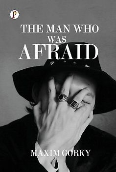The Man Who Was Afraid