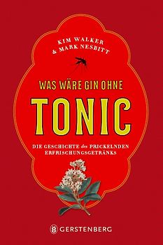 Was wäre Gin ohne Tonic?