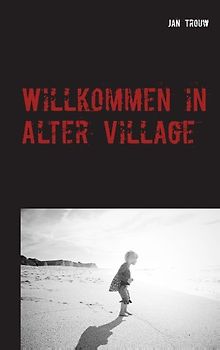 Willkommen in Alter Village