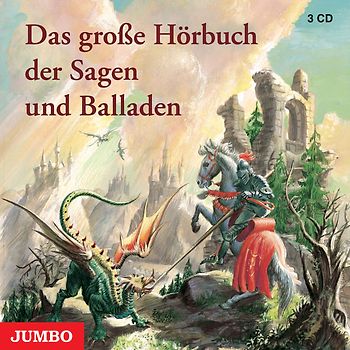 Das große Hörbuch der Sagen und Balladen