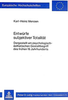 Entwürfe subjektiver Totalität