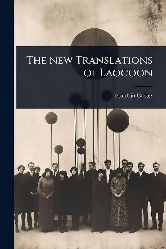 The new Translations of Laocoon
