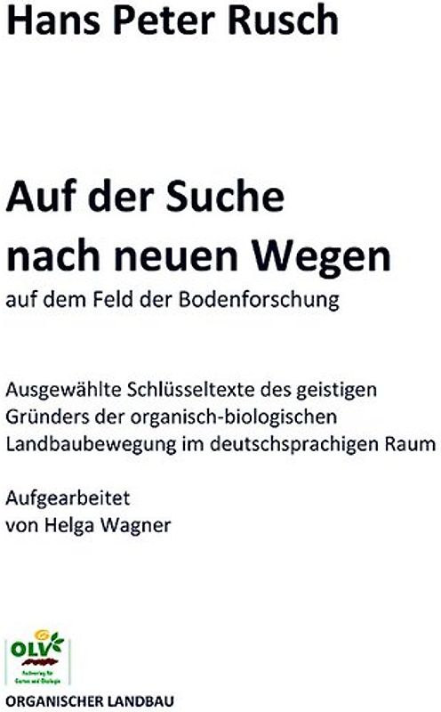 Auf der Suche nach neuen Wegen auf dem Feld der Bodenforschung