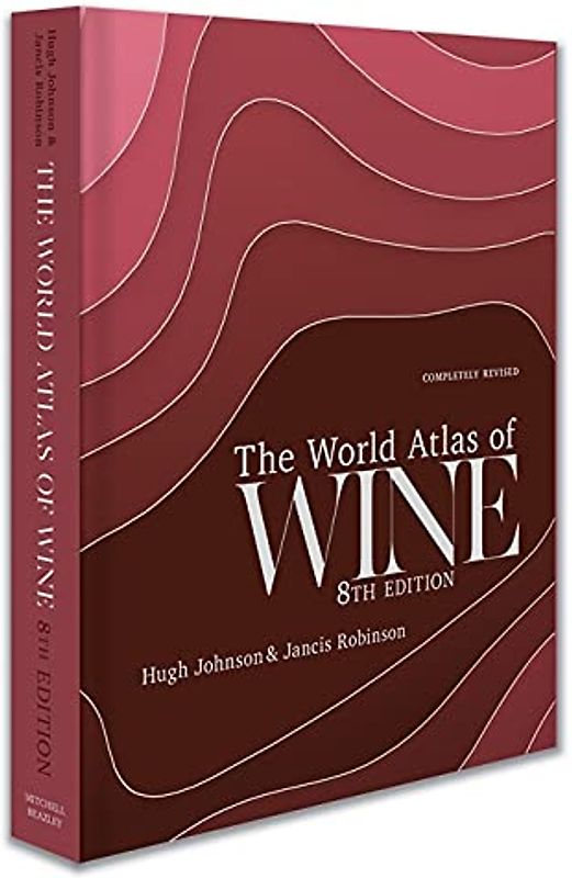 The World Atlas of Wine 8th Edition