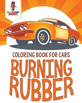 Burning Rubber