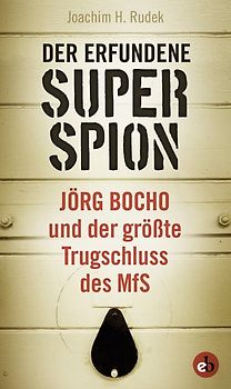 Der erfundene Superspion