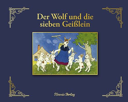 Der Wolf und die sieben Geißlein