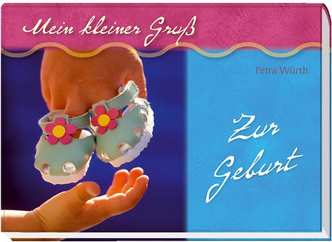 Mein kleiner Gruß zur Geburt
