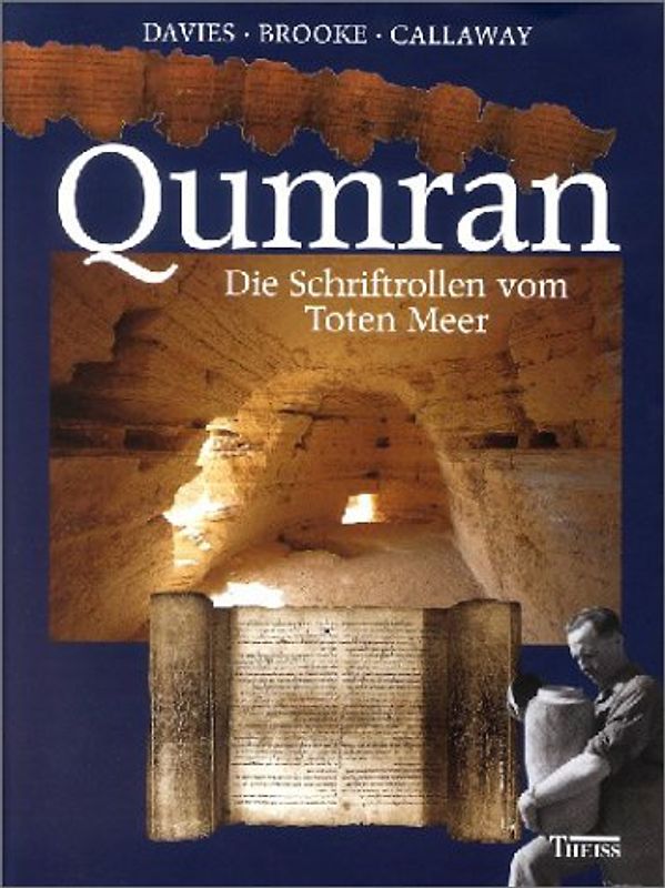 Qumran - Die Schriftrollen vom Toten Meer