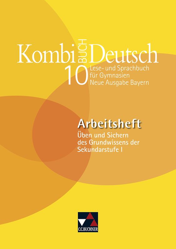 Kombi-Buch Deutsch - Neue Ausgabe Bayern / Kombi-Buch Deutsch Bayern AH 10