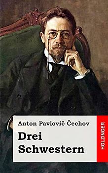 Drei Schwestern: (Tri Sestry)