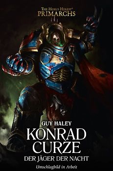 Konrad Curze - Der Jäger der Nacht