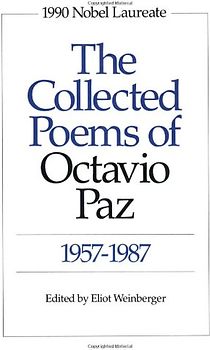 The Collected Poems of Octavio Paz: 1957-1987 - Paz, Octavio