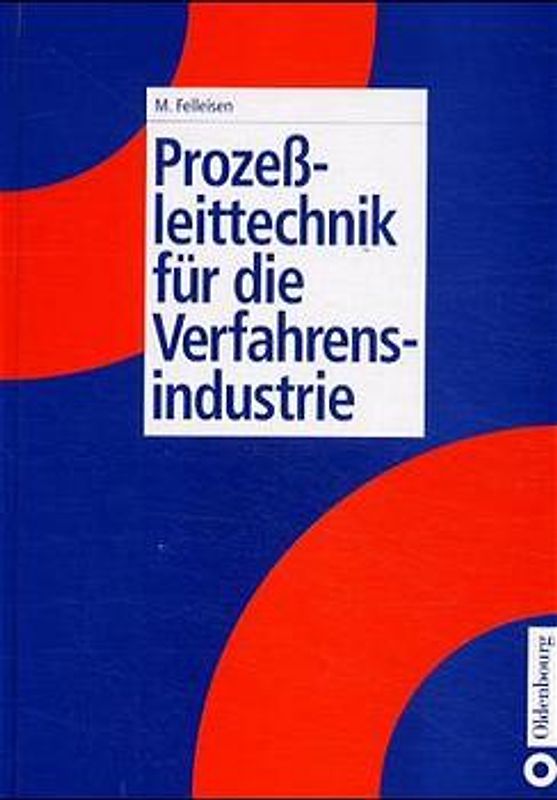 Prozessleittechnik für die Verfahrenstechnik