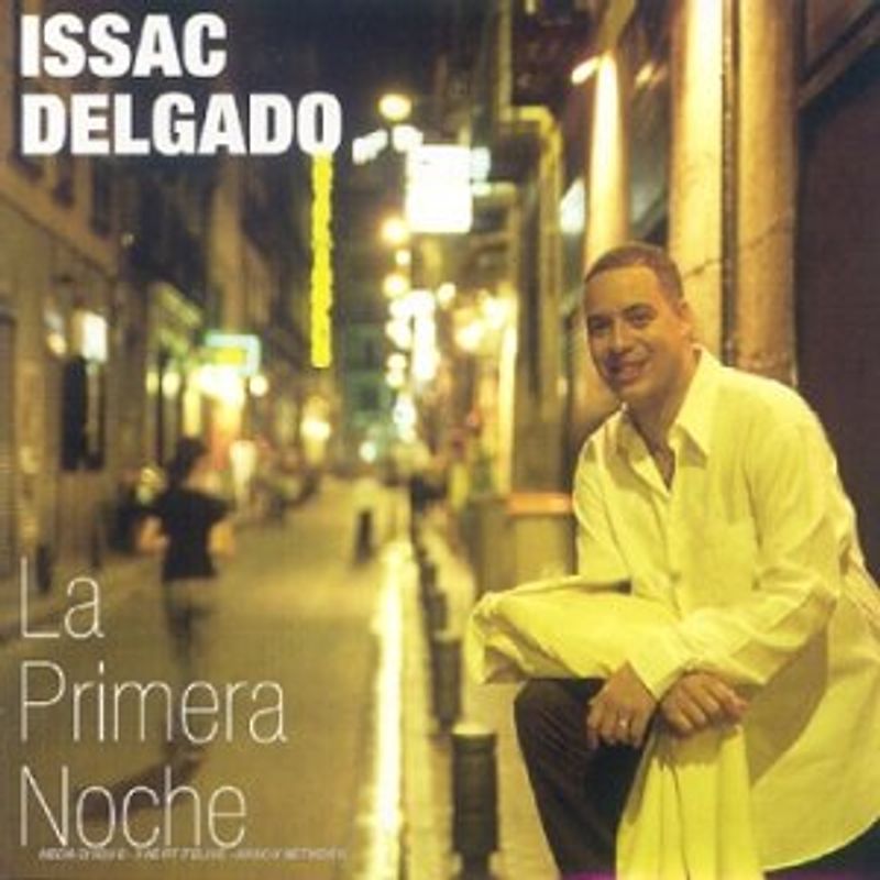 Isaac Delgado - La Primera Noche