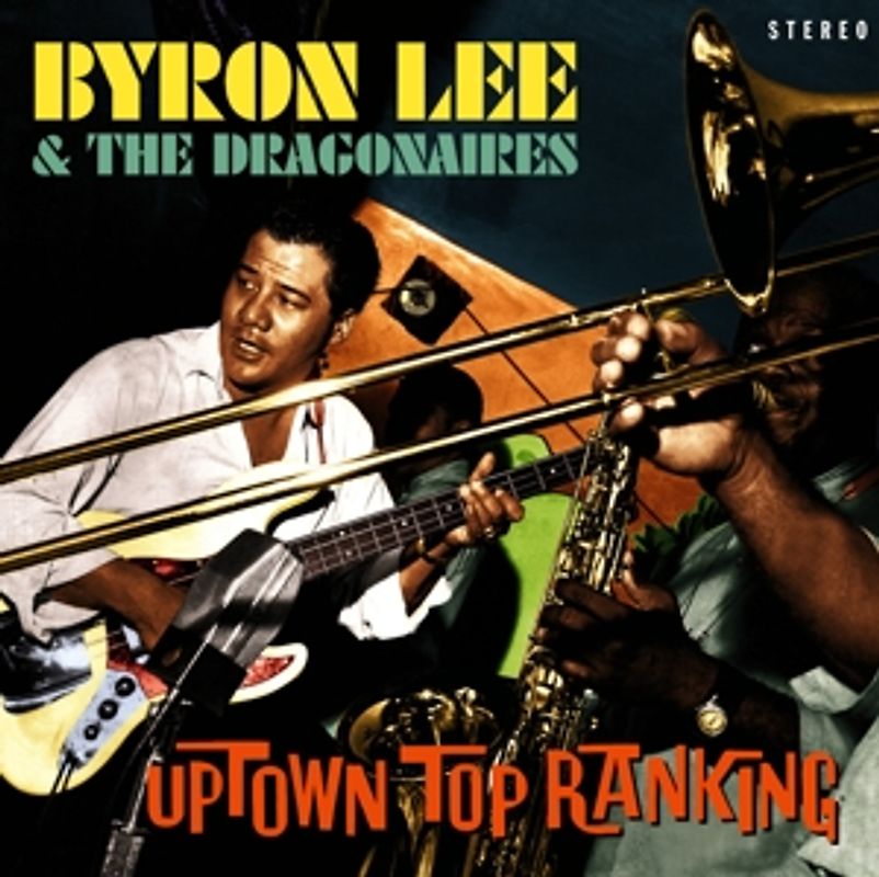 Byron Lee & The Dragonaries - Uptown Top Ranking (20 Club Classics)
