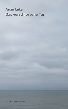 Das verschlossene Tor