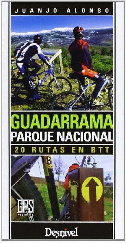 Guadarrama parque nacional : 20 rutas en BTT