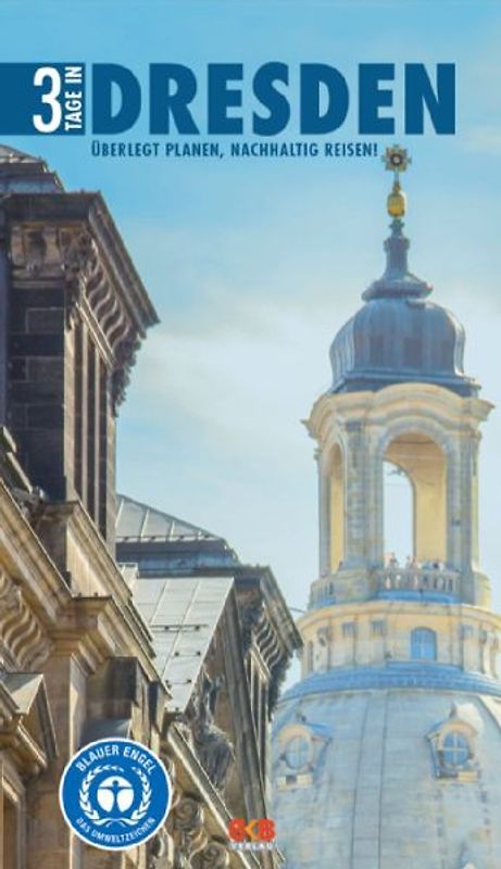 3 Tage in Dresden