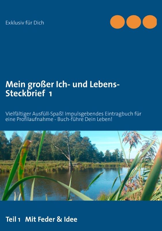 Mein großer Ich- und Lebens-Steckbrief 1