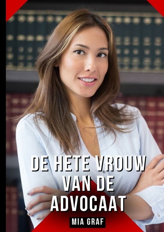 De hete vrouw van de advocaat