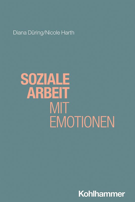 Soziale Arbeit mit Emotionen