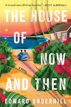 The House of Now and Then