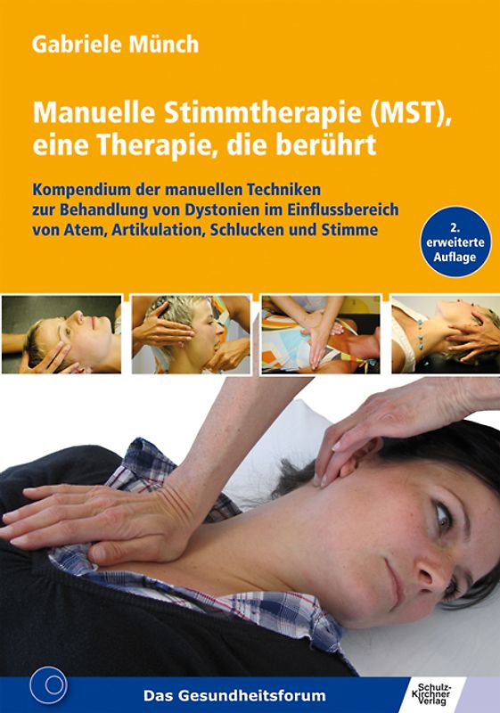Manuelle Stimmtherapie (MST), eine Therapie, die berührt