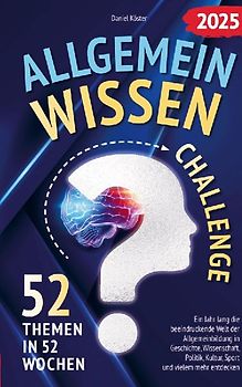 Allgemeinwissen Challenge (52 Themen in 52 Wochen)