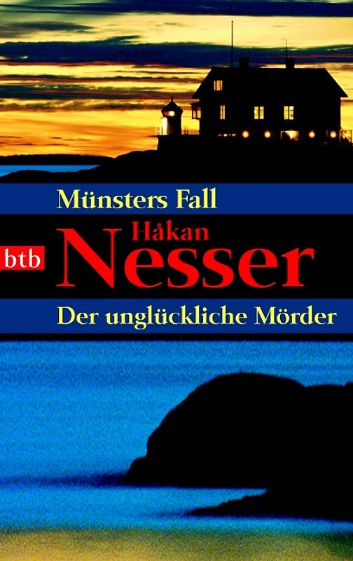 Münsters Fall/Der unglückliche Mörder