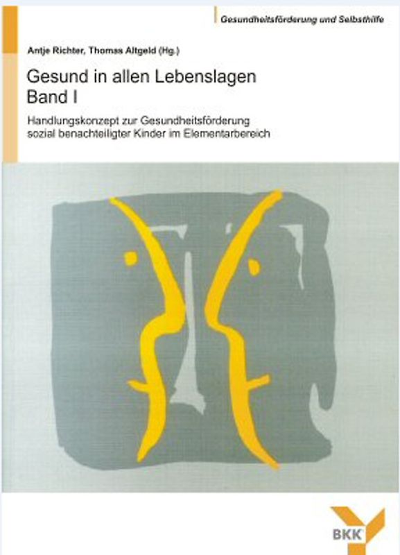 Gesund in allen Lebenslagen - Band I