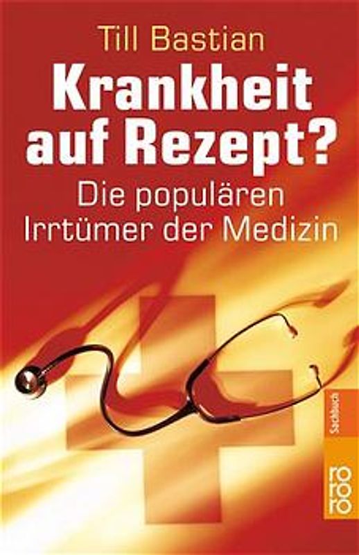Krankheit auf Rezept?
