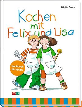 Kochen mit Felix und Lisa