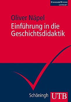 Einführung in die Geschichtsdidaktik