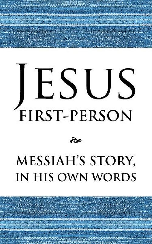 Jesus First-Person