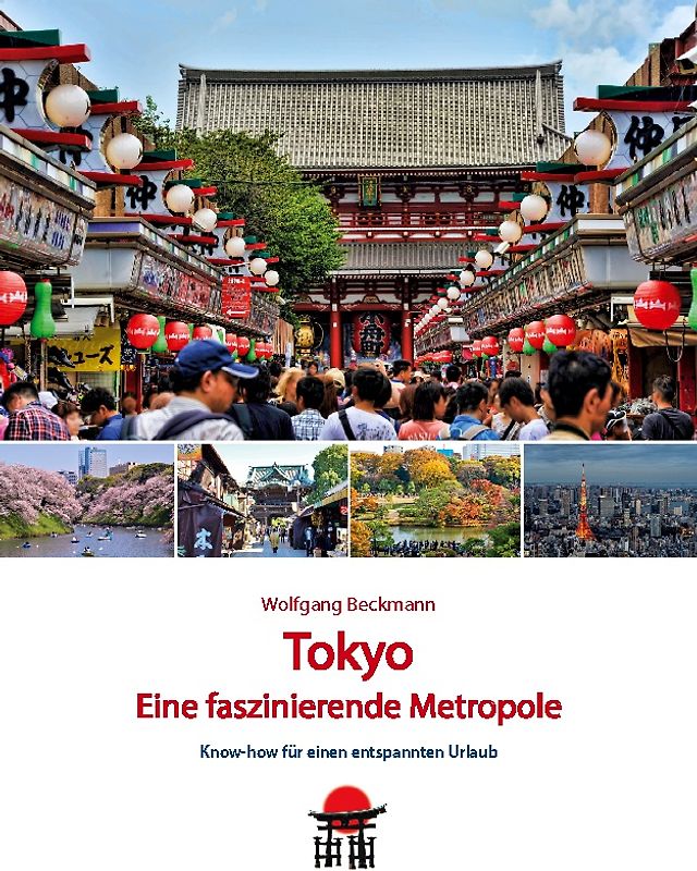 Tokyo - Eine faszinierende Metropole