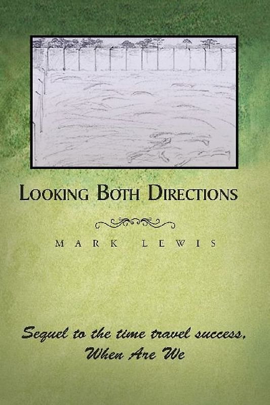 Looking Both Directions